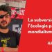 L&rsquo;écologie au service du mondialisme | Entrevue avec Monsieur K