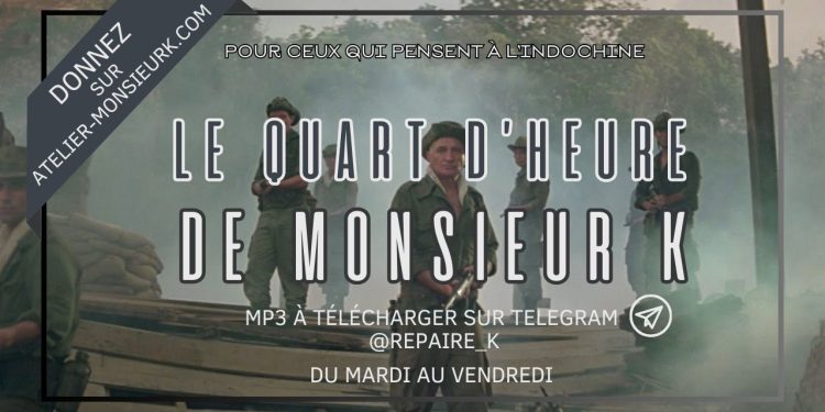 Édition du Quart d’heure de Monsieur K du vendredi 15 décembre 2023
