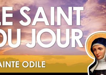 Douze décembre – Sainte Odile