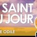 Douze décembre – Sainte Odile