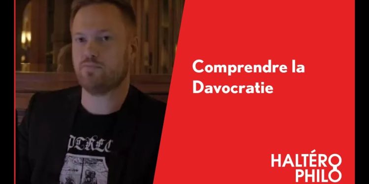 Qu’est-ce que la Davocratie ? | Entrevue avec Thibault Kerlirzin