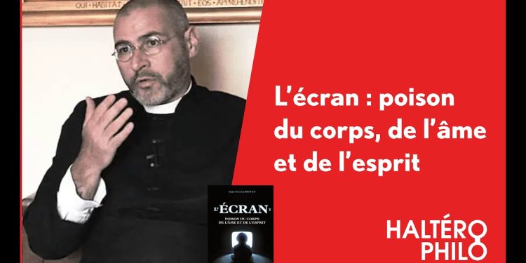 L&rsquo;écran : poison du corps, de l&rsquo;âme et de l&rsquo;esprit | Entrevue avec l&rsquo;abbé Rioult