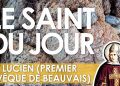 Huit janvier – Saint Lucien (Premier Évêque de Beauvais)
