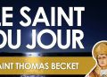 Vingt-neuf décembre – Saint Thomas Becket