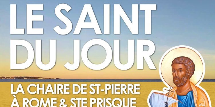 Dix-huit janvier – La chaire de Saint-Pierre à Rome et Sainte Prisque