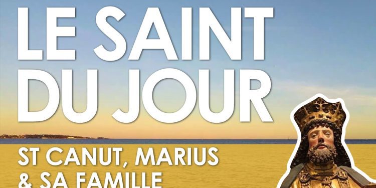 Dix-neuf janvier – Saint Canut, saint Marius et sa famille