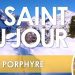 Vingt-six février – Saint Porphyre