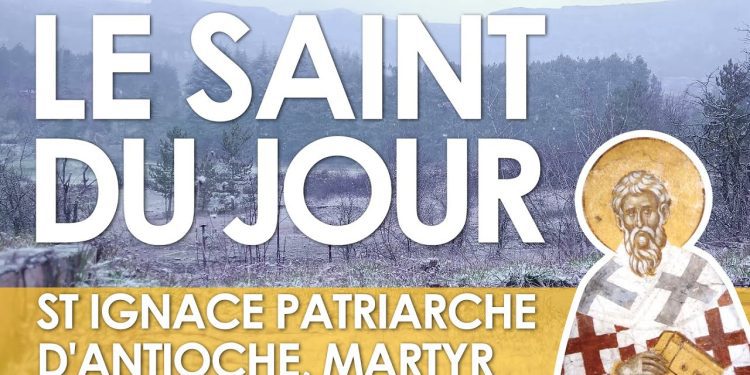 Premier février – Saint Ignace Patriarche d&rsquo;Antioche, martyr