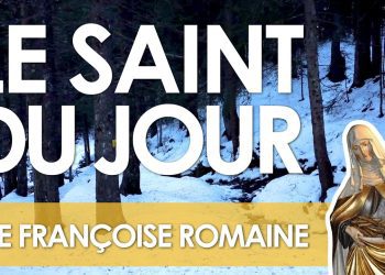 Neuf mars – Sainte Françoise Romaine