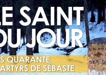 Dix mars – Les quarante Martyrs de Sébaste