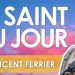 Cinq avril – Saint Vincent Ferrier