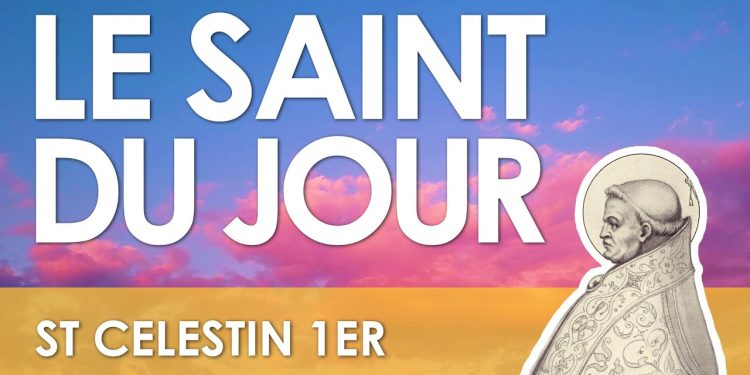 Six avril – Saint Célestin