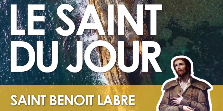Seize avril – Saint Benoît Labre
