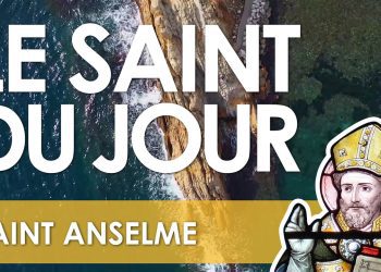 Vingt-et-un avril – Saint Anselme
