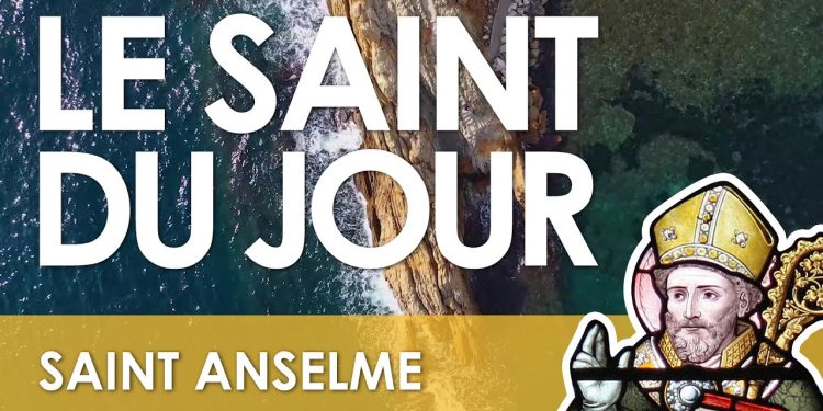 Vingt-et-un avril – Saint Anselme