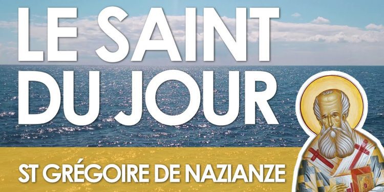 Neuf mai – Saint Grégoire de Naziance