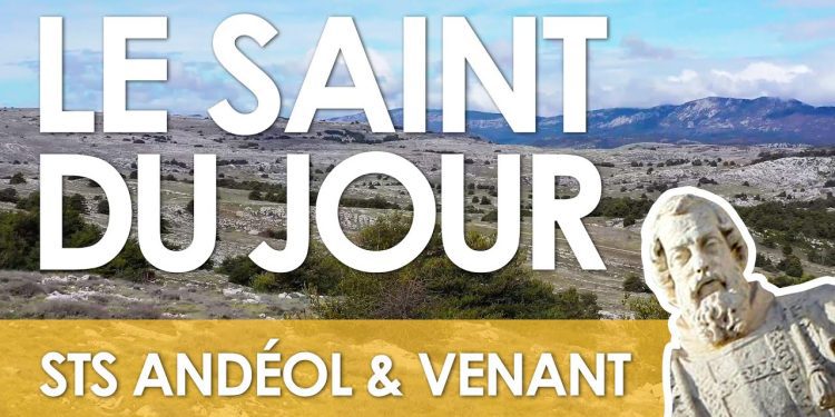 Dix-huit mai – Saints Andéol et Venant