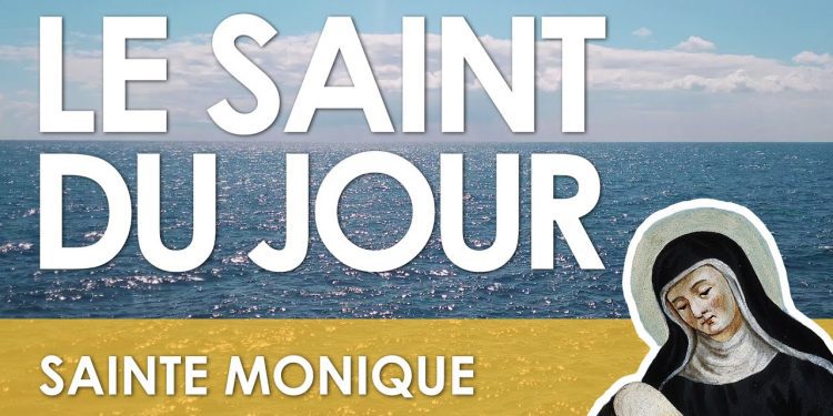 Quatre mai – Sainte Monique