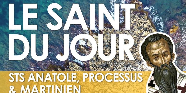 Deux juillet – Saint Anatole, Processus et Martinien – Visitation de la Sainte Vierge Marie