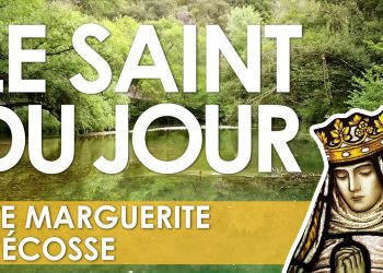 Dix juin – Sainte Marguerite d&rsquo;Écosse