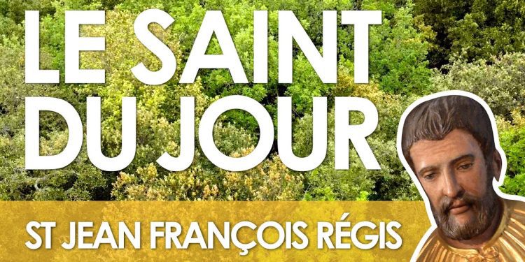 Seize juin – Saint Jean-François Régis