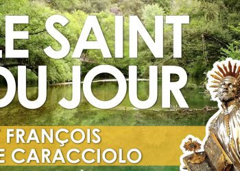 Quatre juin – Saint François de Caracciolo