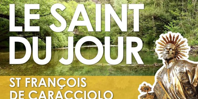Quatre juin – Saint François de Caracciolo