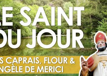 Premier juin – Saints Caprais, Flour et Angèle de Merici