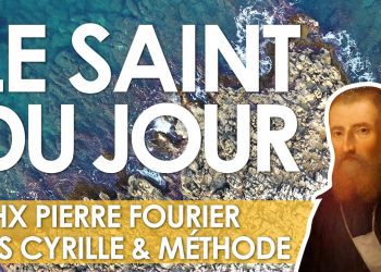 Sept juillet – Bienheureux Pierre Fourier – Saints Cyrille et Méthode