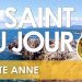 Vingt-six juillet – Sainte Anne