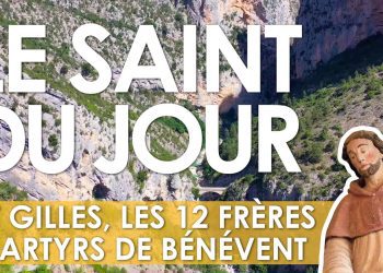 Premier septembre – Saint Gilles, les 12 frères martyrs de Bénévent