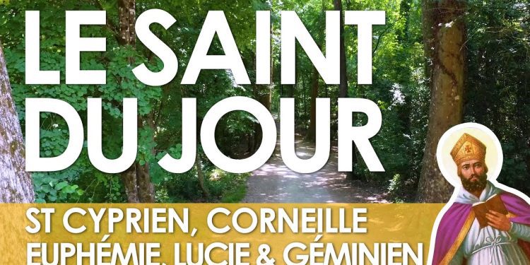 Seize septembre – Saints Cyprien, Corneille, Euphémie, Lucie et Géminien