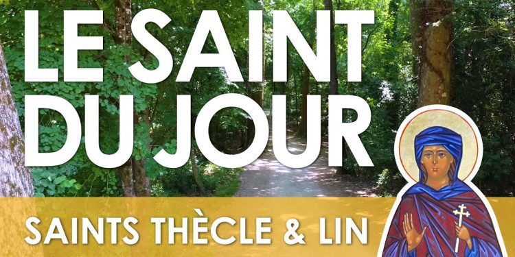 Vingt-trois septembre – Saints Thècle et Lin
