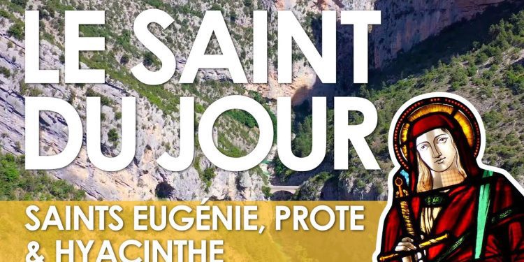 Onze septembre – Saints Eugénie, Prote et Hyacinthe
