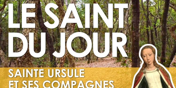 Vingt-deux octobre – Sainte Ursule et ses Compagnes