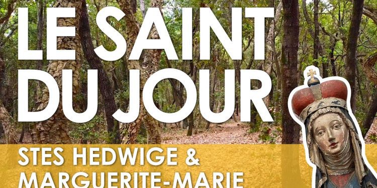 Dix-sept octobre – Saintes Hedwige et Marguerite-Marie Alacoque