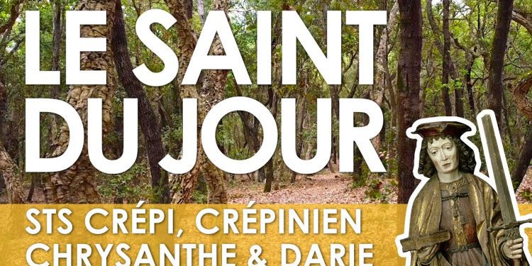 Vingt-cinq octobre – Saints Crépi, Crépinien, Chrysanthe et Darie