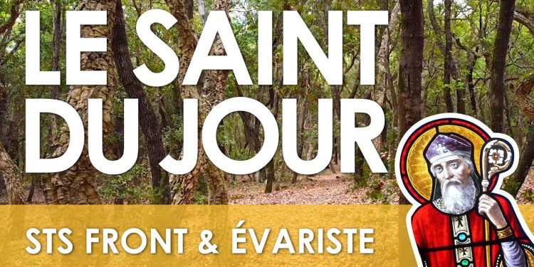 Vingt-six octobre – Saints Front et Évariste
