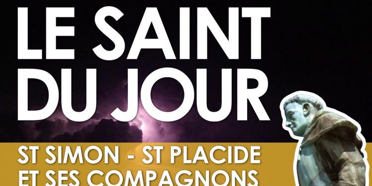 Cinq octobre – Saint Simon – Saint Placide et ses compagnons