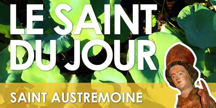 Deux novembre – Saint Austremoine – Commémoraison de tous les Fidèles défunts
