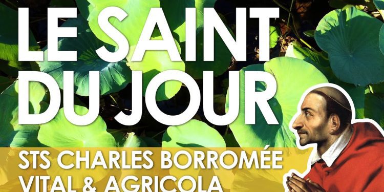 Quatre novembre – Saint Charles Borromée, Vital et Agricola