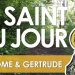 Seize novembre – Saints Edme et Gertrude