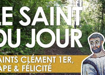 Vingt-trois novembre – Saint Clément 1er, Pape et sainte Félicité