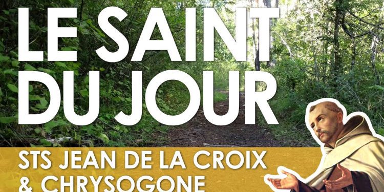 Vingt-quatre novembre – Saints Jean de la Croix et Chrysogone
