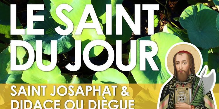 Treize novembre – Saint Josaphat et Didace ou Diègue