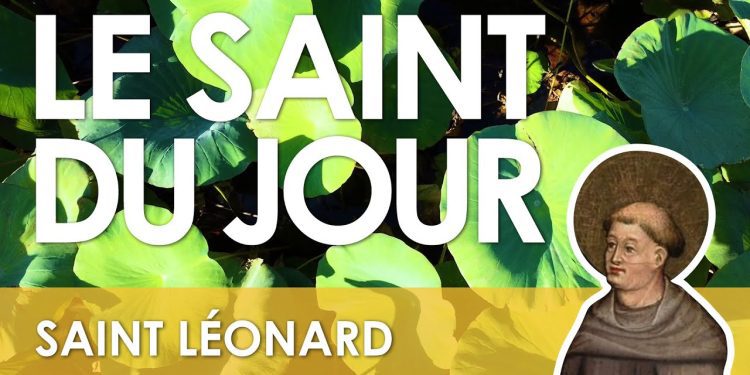 Six novembre – Saint Léonard