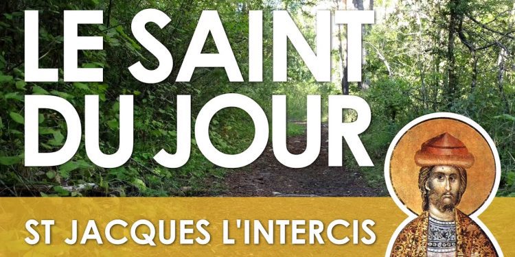 Vingt-sept novembre – Saint Jacques l&rsquo;Intercis