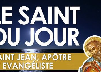 Vingt-sept décembre – Saint Jean, apôtre et évangéliste