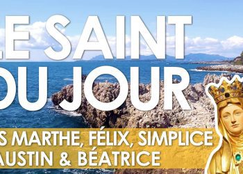 Vingt-neuf juillet – Saints Marthe, Félix, Simplice, Faustin et Béatrice